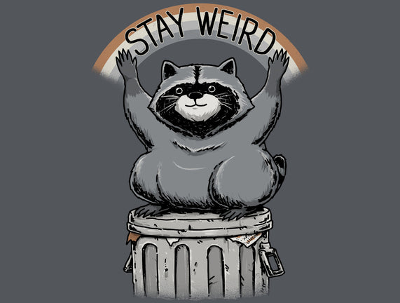Just Stay Weird