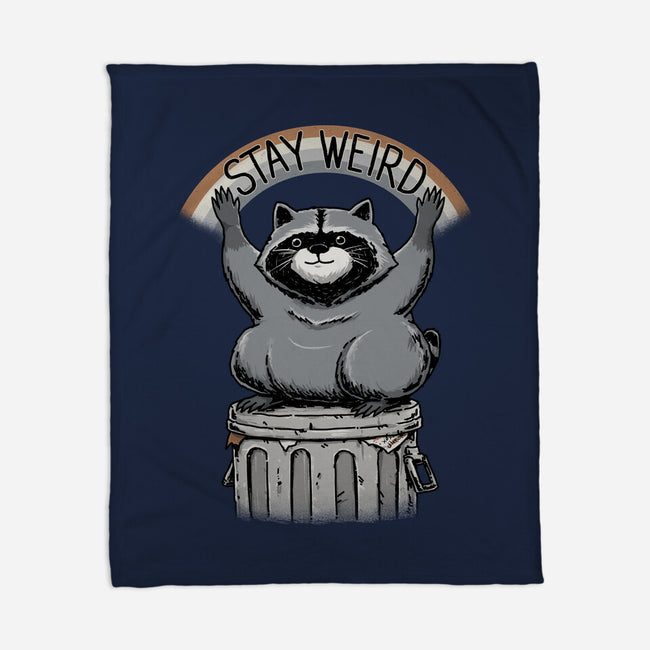 Just Stay Weird-None-Fleece-Blanket-pigboom
