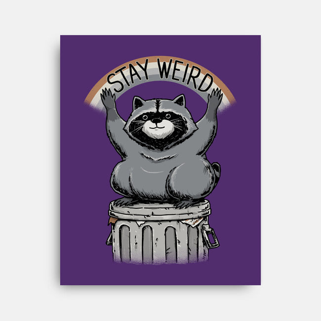 Just Stay Weird-None-Stretched-Canvas-pigboom