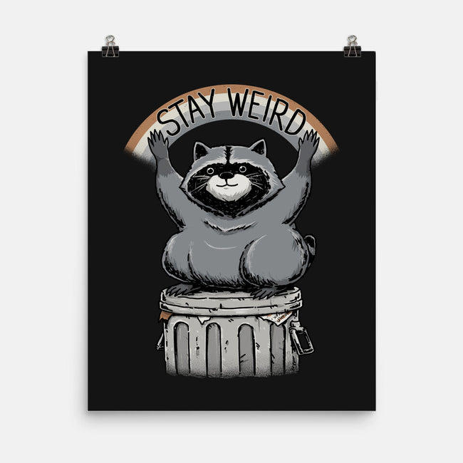 Just Stay Weird-None-Matte-Poster-pigboom