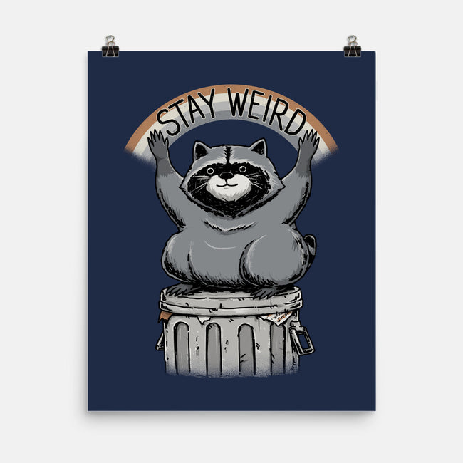 Just Stay Weird-None-Matte-Poster-pigboom