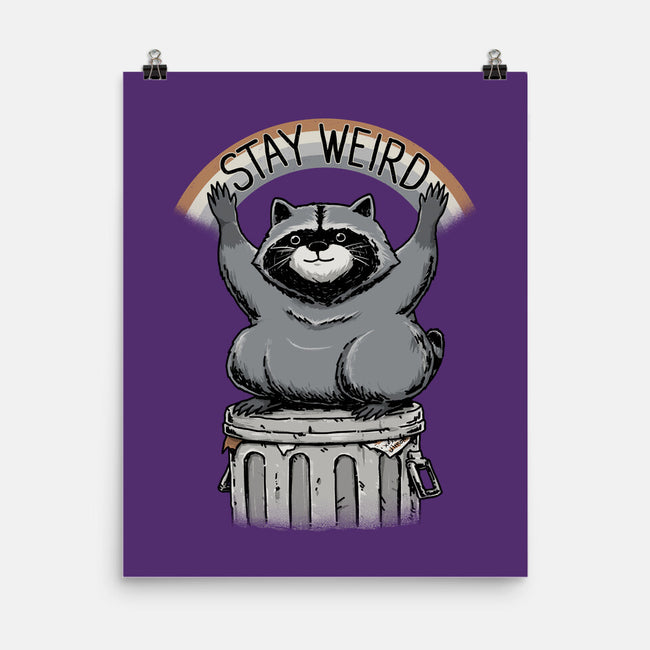 Just Stay Weird-None-Matte-Poster-pigboom