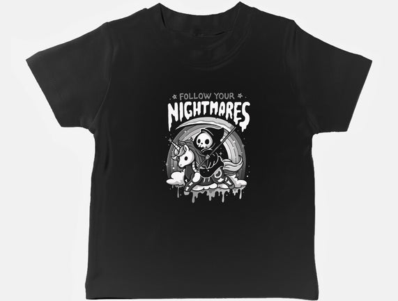 Follow Your Nightmares