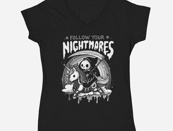 Follow Your Nightmares