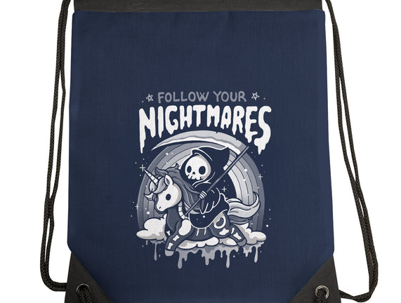 Follow Your Nightmares