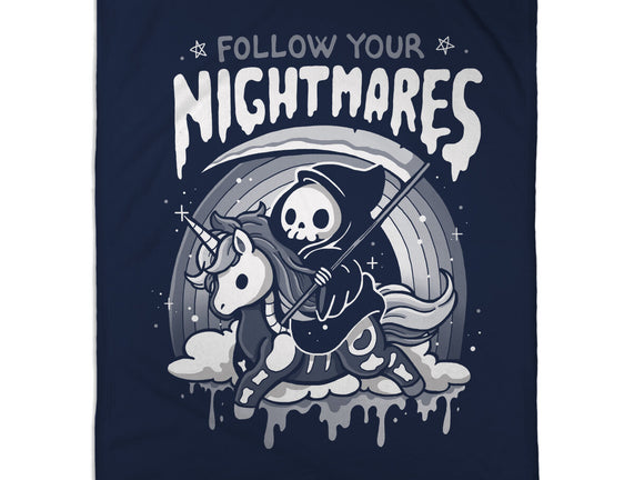 Follow Your Nightmares