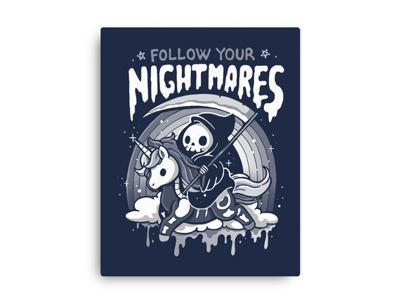 Follow Your Nightmares