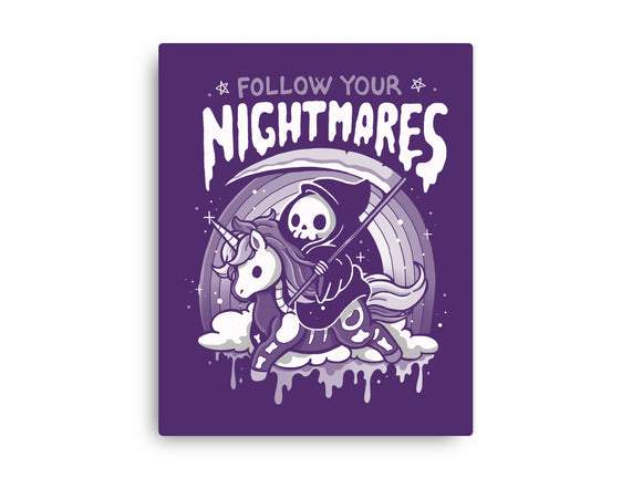 Follow Your Nightmares