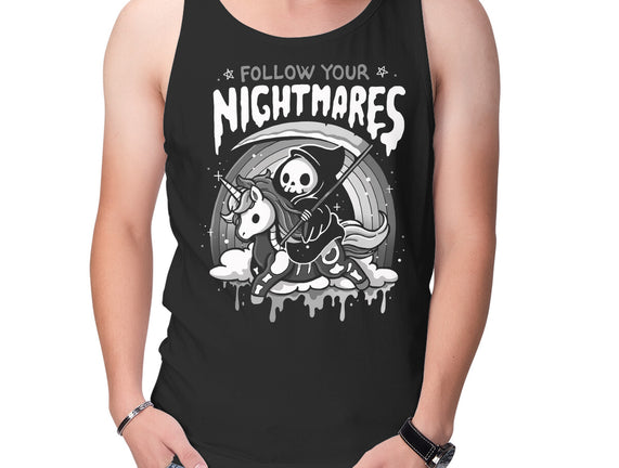 Follow Your Nightmares