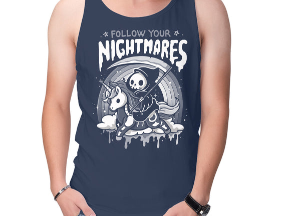 Follow Your Nightmares