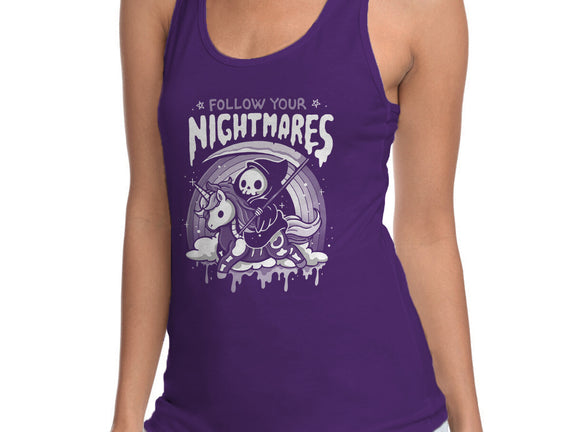 Follow Your Nightmares