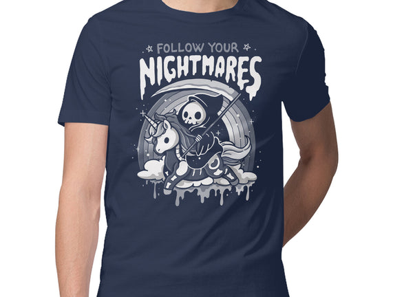 Follow Your Nightmares