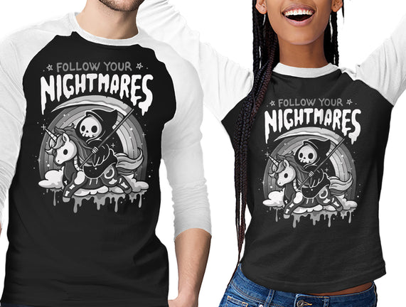 Follow Your Nightmares
