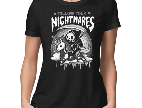 Follow Your Nightmares