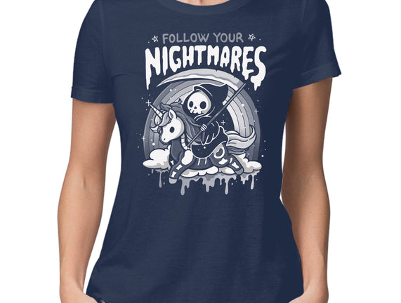 Follow Your Nightmares