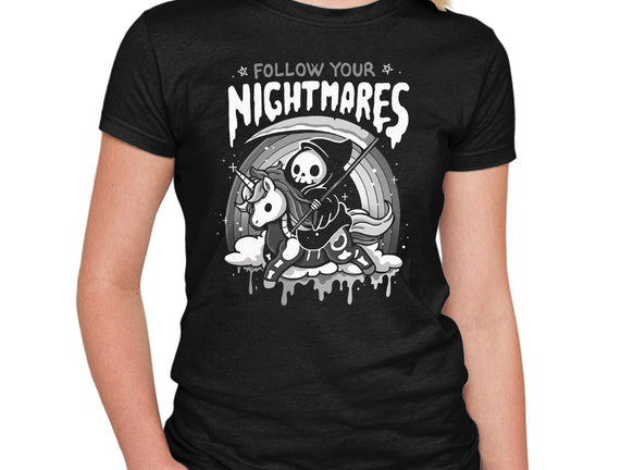 Follow Your Nightmares
