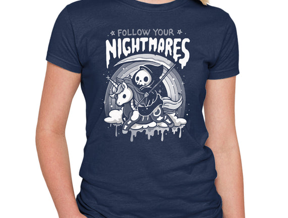 Follow Your Nightmares