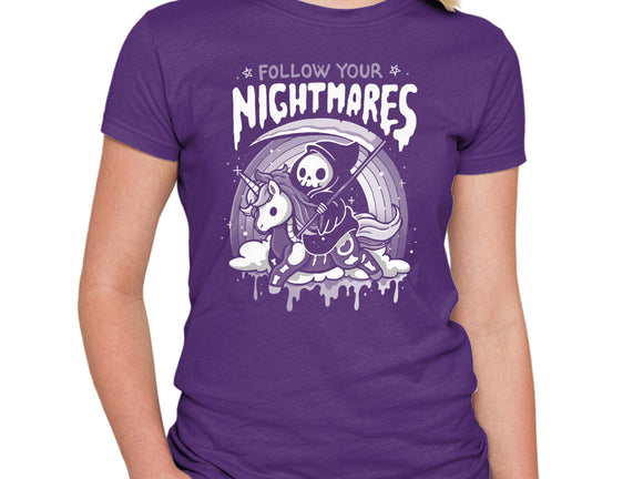 Follow Your Nightmares
