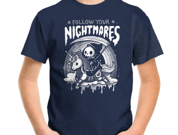 Follow Your Nightmares
