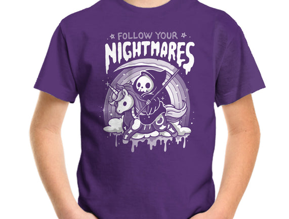 Follow Your Nightmares