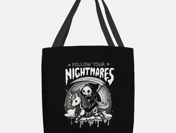Follow Your Nightmares