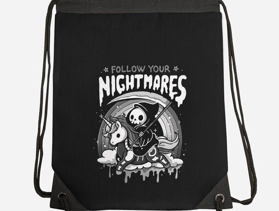 Follow Your Nightmares