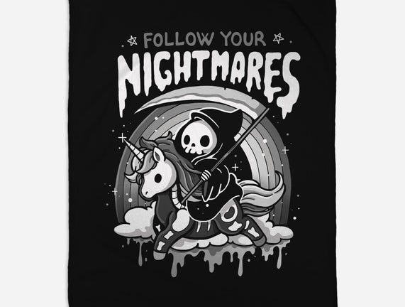 Follow Your Nightmares