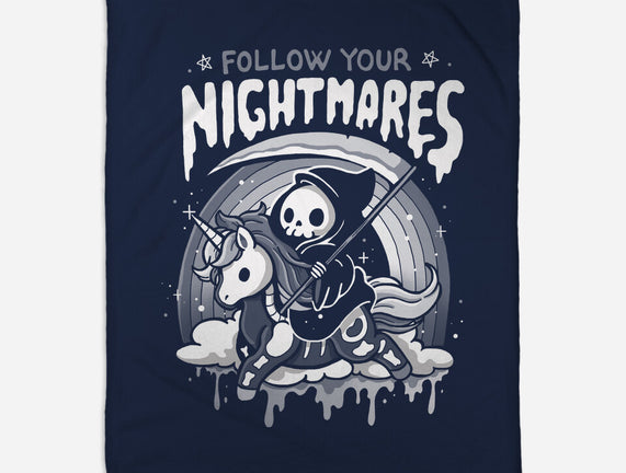 Follow Your Nightmares