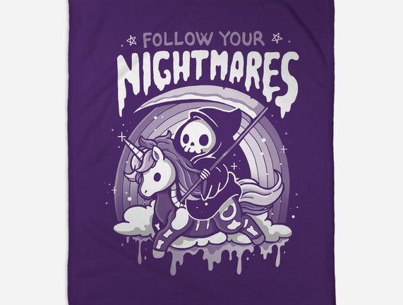 Follow Your Nightmares