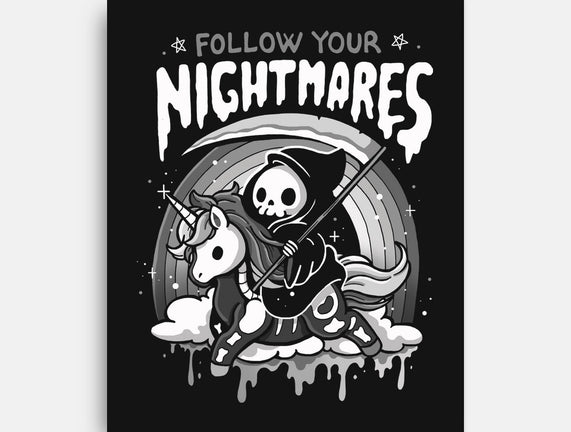 Follow Your Nightmares