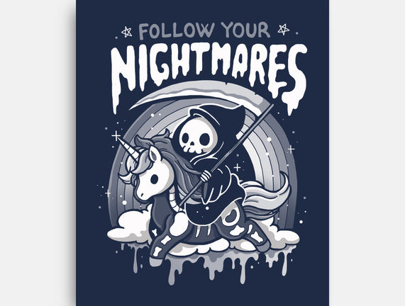Follow Your Nightmares
