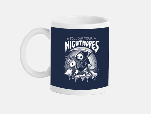 Follow Your Nightmares