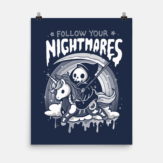 Follow Your Nightmares-None-Matte-Poster-Vallina84