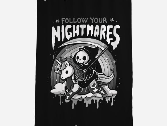 Follow Your Nightmares