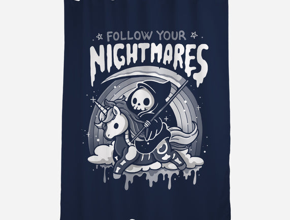 Follow Your Nightmares