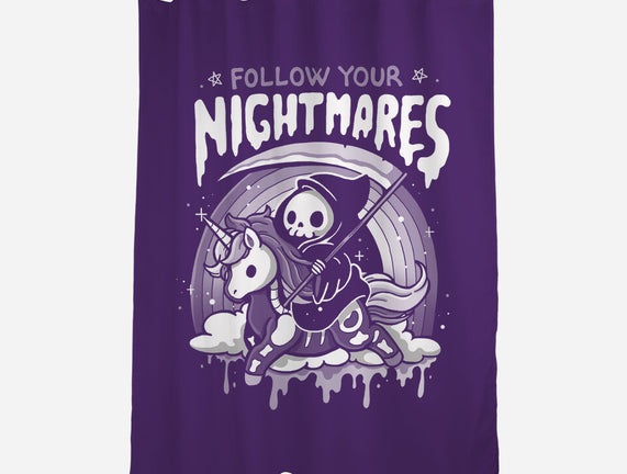 Follow Your Nightmares