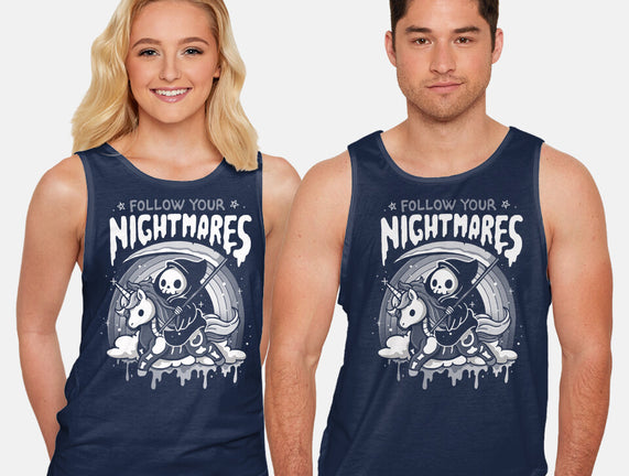 Follow Your Nightmares