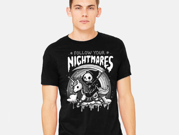 Follow Your Nightmares
