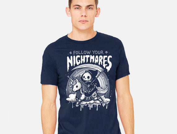 Follow Your Nightmares
