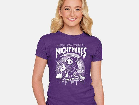 Follow Your Nightmares