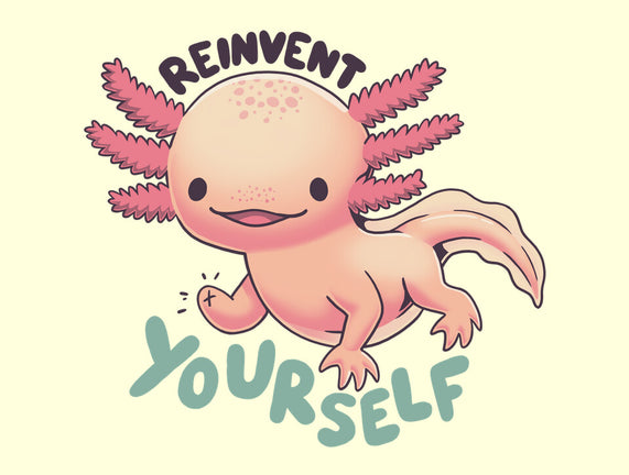 Reinvent Yourself
