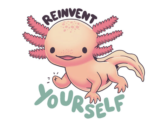 Reinvent Yourself