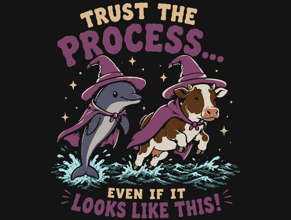Trust The Process