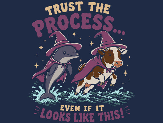 Trust The Process