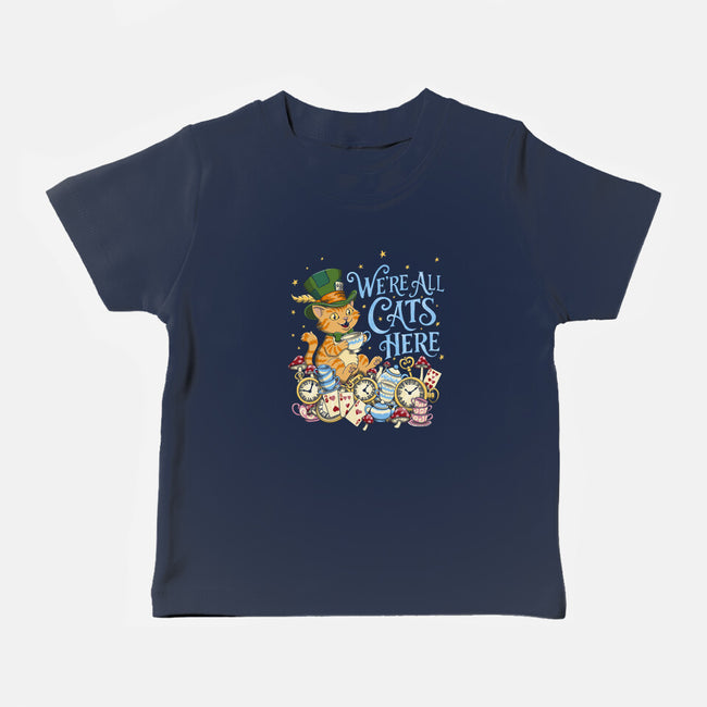 We're All Cats Here-Baby-Basic-Tee-Loobs