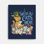 We're All Cats Here-None-Stretched-Canvas-Loobs