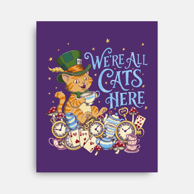 We're All Cats Here-None-Stretched-Canvas-Loobs