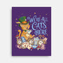We're All Cats Here-None-Stretched-Canvas-Loobs