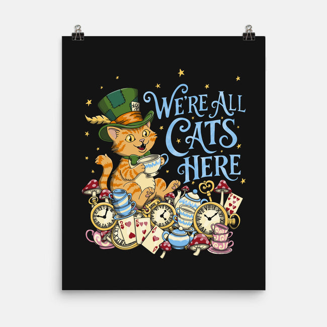 We're All Cats Here-None-Matte-Poster-Loobs
