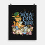 We're All Cats Here-None-Matte-Poster-Loobs